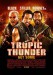 TROPIC THUNDER.jpg